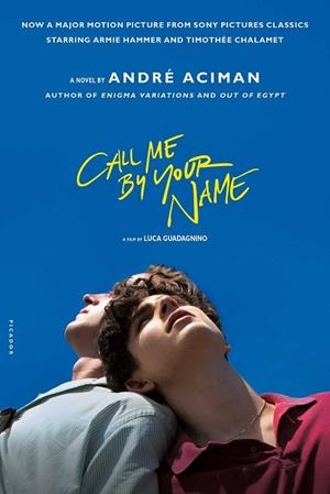 CALL ME BY YOUR NAME | 9781250169440 | ACIMAN, ANDRÉ | Llibres Parcir | Librería Parcir | Librería online de Manresa | Comprar libros en catalán y castellano online