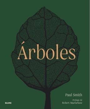 ÁRBOLES. DE LA RAÍZ A LA HOJA | 9788419094445 | SMITH, PAUL/HARVEY-BROWN, YVETTE/MACFARLANE, ROBERT | Llibres Parcir | Llibreria Parcir | Llibreria online de Manresa | Comprar llibres en català i castellà online