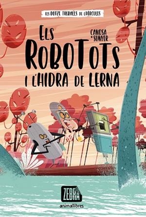 ELS ROBOTOTS I L'HIDRA DE LERNA | 9788418592607 | CANOSA, ORIOL | Llibres Parcir | Librería Parcir | Librería online de Manresa | Comprar libros en catalán y castellano online