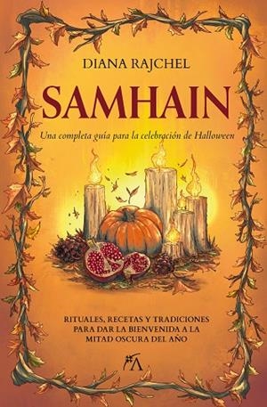 SAMHAIN | 9788411312417 | DIANA RAJCHEL | Llibres Parcir | Librería Parcir | Librería online de Manresa | Comprar libros en catalán y castellano online