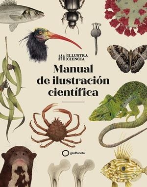 MANUAL DE ILUSTRACIÓN CIENTÍFICA | 9788408252221 | AA. VV. | Llibres Parcir | Librería Parcir | Librería online de Manresa | Comprar libros en catalán y castellano online