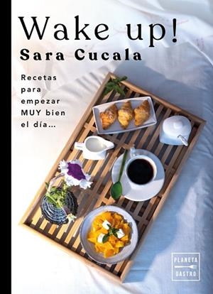 WAKE UP! | 9788408263494 | CUCALA, SARA | Llibres Parcir | Llibreria Parcir | Llibreria online de Manresa | Comprar llibres en català i castellà online