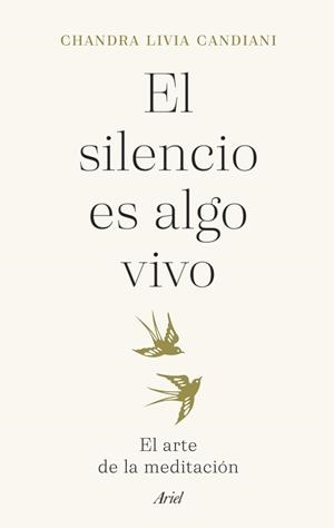 EL SILENCIO ES ALGO VIVO | 9788434435766 | LIVIA CANDIANI, CHANDRA | Llibres Parcir | Llibreria Parcir | Llibreria online de Manresa | Comprar llibres en català i castellà online