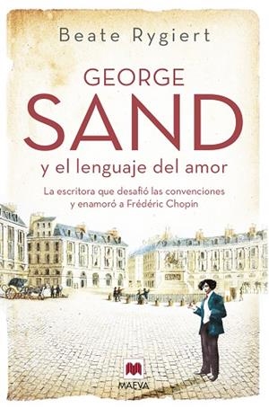 GEORGE SAND Y EL LENGUAJE DEL AMOR | 9788419110510 | RYGIERT , BEATE | Llibres Parcir | Llibreria Parcir | Llibreria online de Manresa | Comprar llibres en català i castellà online