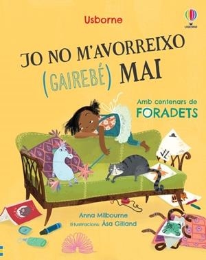 JO NO M'AVORREIXO (GAIREBÉ) MAI | 9781803705293 | MILBOURNE, ANNA | Llibres Parcir | Librería Parcir | Librería online de Manresa | Comprar libros en catalán y castellano online