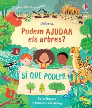 PODEM AJUDAR ELS ARBRES? | 9781803707235 | DAYNES, KATIE | Llibres Parcir | Llibreria Parcir | Llibreria online de Manresa | Comprar llibres en català i castellà online