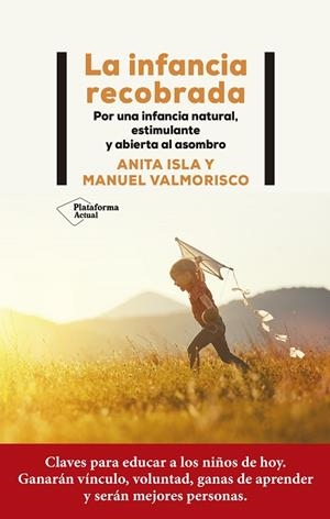 LA INFANCIA RECOBRADA | 9788419271471 | ISLA, ANITA/VALMORISCO, MANUEL | Llibres Parcir | Llibreria Parcir | Llibreria online de Manresa | Comprar llibres en català i castellà online