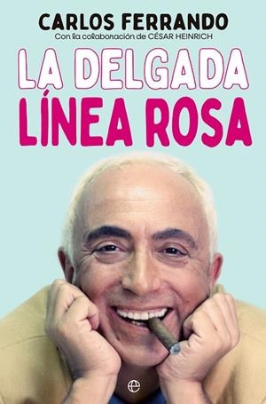 LA DELGADA LÍNEA ROSA | 9788413844510 | FERRANDO, CARLOS | Llibres Parcir | Librería Parcir | Librería online de Manresa | Comprar libros en catalán y castellano online