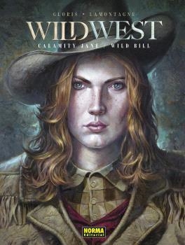 WILD WEST. CALAMITY JANE / WILD BILL | 9788467957853 | THIERRY GLORIS & JACQUES LAMON | Llibres Parcir | Librería Parcir | Librería online de Manresa | Comprar libros en catalán y castellano online