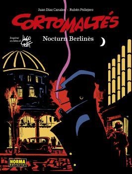 CORTO MALTÉS 16. NOCTURN BERLINÈS (COLOR) | 9788467957754 | DIAZ CANALES, PELLEJERO | Llibres Parcir | Llibreria Parcir | Llibreria online de Manresa | Comprar llibres en català i castellà online