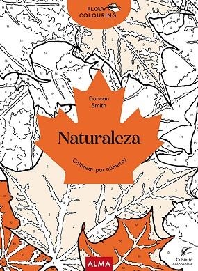 NATURALEZA (FLOW COLOURING) | 9788418395901 | SMITH, DUNCAN | Llibres Parcir | Librería Parcir | Librería online de Manresa | Comprar libros en catalán y castellano online