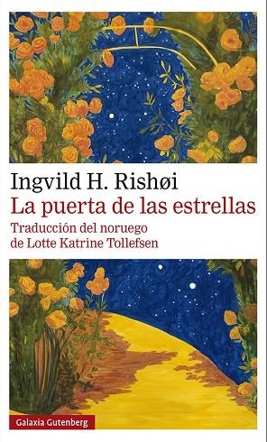 LA PUERTA DE LAS ESTRELLAS | 9788419075635 | H. RISHØI, INGVILD | Llibres Parcir | Librería Parcir | Librería online de Manresa | Comprar libros en catalán y castellano online