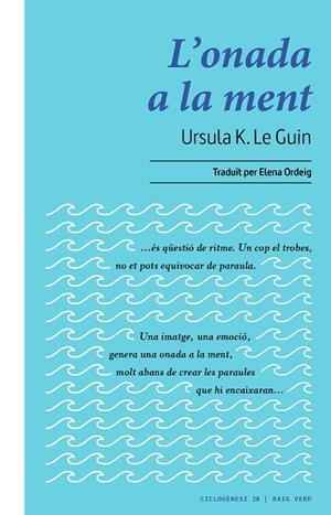 L'ONADA A LA MENT | 9788419206862 | LE GUIN, URSULA K. | Llibres Parcir | Llibreria Parcir | Llibreria online de Manresa | Comprar llibres en català i castellà online