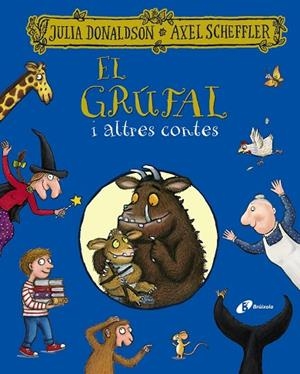 EL GRÚFAL I ALTRES CONTES | 9788413491967 | DONALDSON, JULIA | Llibres Parcir | Llibreria Parcir | Llibreria online de Manresa | Comprar llibres en català i castellà online