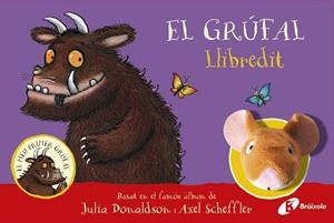 EL GRÚFAL! LLIBREDIT | 9788413492056 | DONALDSON, JULIA | Llibres Parcir | Llibreria Parcir | Llibreria online de Manresa | Comprar llibres en català i castellà online