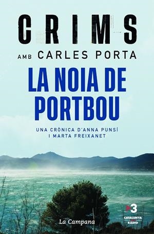 CRIMS: LA NOIA DE PORTBOU | 9788418226984 | PORTA, CARLES | Llibres Parcir | Llibreria Parcir | Llibreria online de Manresa | Comprar llibres en català i castellà online