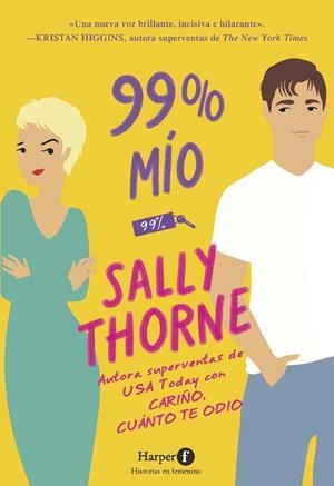 99 % MÍO | 9788418976339 | THORNE, SALLY | Llibres Parcir | Librería Parcir | Librería online de Manresa | Comprar libros en catalán y castellano online