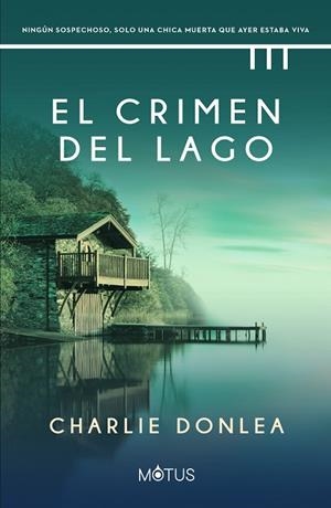 EL CRIMEN DEL LAGO | 9788418711749 | DONLEA, CHARLIE | Llibres Parcir | Llibreria Parcir | Llibreria online de Manresa | Comprar llibres en català i castellà online
