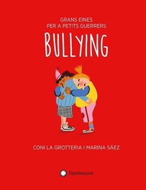 BULLYING (CAT) | 9788418304842 | LA GROTTERIA, CONI | Llibres Parcir | Llibreria Parcir | Llibreria online de Manresa | Comprar llibres en català i castellà online