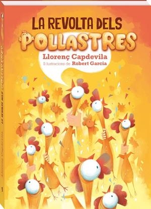 LA REVOLTA DELS POLLASTRES | 9788418762529 | CAPDEVILA, LLORENÇ | Llibres Parcir | Librería Parcir | Librería online de Manresa | Comprar libros en catalán y castellano online