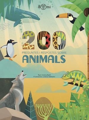 200 PREGUNTES I RESPOSTES SOBRE ANIMALS | 9788419262219 | BANFI, CRISTINA | Llibres Parcir | Llibreria Parcir | Llibreria online de Manresa | Comprar llibres en català i castellà online