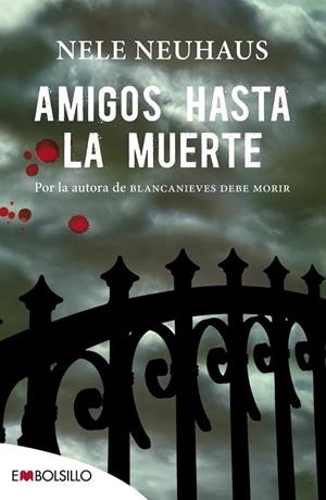 AMIGOS HASTA LA MUERTE | 9788416087006 | NEUHAUS, NELE | Llibres Parcir | Librería Parcir | Librería online de Manresa | Comprar libros en catalán y castellano online