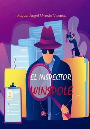 EL INSPECTOR WINSPOLE | 9788419385222 | OVIEDO VALENCIA, MIGUEL ÁNGEL | Llibres Parcir | Llibreria Parcir | Llibreria online de Manresa | Comprar llibres en català i castellà online
