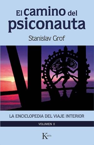 EL CAMINO DEL PSICONAUTA [VOL.2] | 9788411210607 | GROF, STANISLAV | Llibres Parcir | Librería Parcir | Librería online de Manresa | Comprar libros en catalán y castellano online