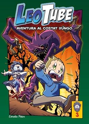 LEOTUBE 3. AVENTURA AL COSTAT XUNGO | 9788413893396 | LEOTUBE | Llibres Parcir | Librería Parcir | Librería online de Manresa | Comprar libros en catalán y castellano online