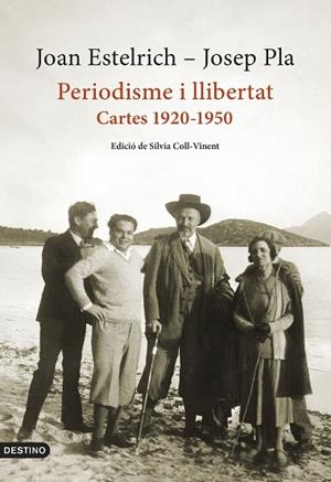 PERIODISME I LLIBERTAT: CARTES 1920-1950 | 9788497103428 | PLA, JOSEP/ESTELRICH, JOAN | Llibres Parcir | Llibreria Parcir | Llibreria online de Manresa | Comprar llibres en català i castellà online