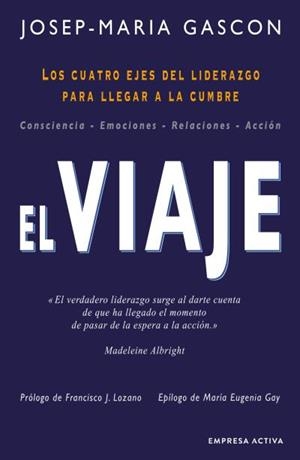 VIAJE, EL | 9788416997688 | GASCÓN, JOSEP MARÍA | Llibres Parcir | Llibreria Parcir | Llibreria online de Manresa | Comprar llibres en català i castellà online