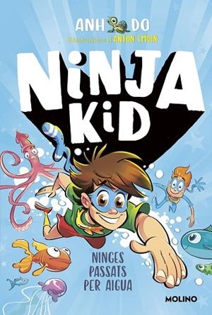 SÈRIE NINJA KID 9 - NINGES PASSATS PER AIGUA | 9788427226159 | DO, ANH | Llibres Parcir | Llibreria Parcir | Llibreria online de Manresa | Comprar llibres en català i castellà online