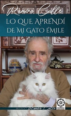 LO QUE APRENDÍ DE MI GATO ÈMILE | 9788418672842 | CALLE CAPITA, RAMIRO ANTONIO | Llibres Parcir | Llibreria Parcir | Llibreria online de Manresa | Comprar llibres en català i castellà online
