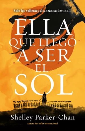 ELLA QUE LLEGÓ A SER EL SOL | 9788419030108 | PARKER-CHAN, SHELLEY | Llibres Parcir | Llibreria Parcir | Llibreria online de Manresa | Comprar llibres en català i castellà online