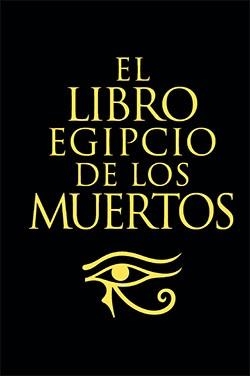 EL LIBRO EGIPCIO DE LOS MUERTOS | 9788418350900 | BUDGE, E.A.WALLIS | Llibres Parcir | Llibreria Parcir | Llibreria online de Manresa | Comprar llibres en català i castellà online