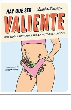 HAY QUE SER VALIENTE | 9788418350849 | DUVEAU, LAETITIA | Llibres Parcir | Librería Parcir | Librería online de Manresa | Comprar libros en catalán y castellano online