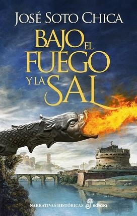 BAJO EL FUEGO Y LA SAL | 9788435063876 | SOTO CHICA, JOSÉ | Llibres Parcir | Llibreria Parcir | Llibreria online de Manresa | Comprar llibres en català i castellà online