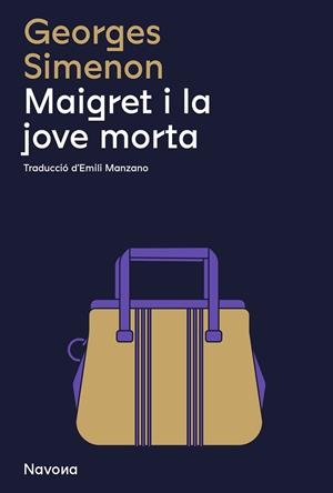 MAIGRET I LA JOVE MORTA | 9788419311290 | GEORGES, SIMENON | Llibres Parcir | Llibreria Parcir | Llibreria online de Manresa | Comprar llibres en català i castellà online