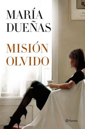 MISIÓN OLVIDO | 9788408190004 | DUEÑAS, MARÍA | Llibres Parcir | Llibreria Parcir | Llibreria online de Manresa | Comprar llibres en català i castellà online