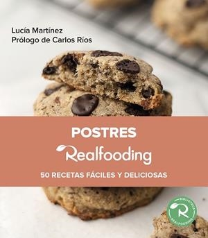 POSTRES REALFOODING | 9788449340109 | MARTÍNEZ, LUCÍA | Llibres Parcir | Llibreria Parcir | Llibreria online de Manresa | Comprar llibres en català i castellà online