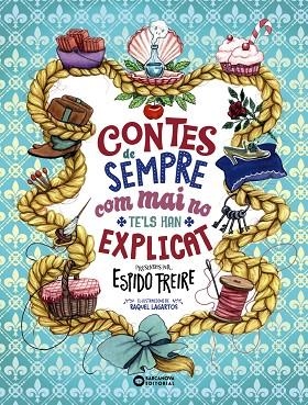 CONTES DE SEMPRE COM MAI NO TE'LS HAN EXPLICAT | 9788448955519 | FREIRE, ESPIDO | Llibres Parcir | Llibreria Parcir | Llibreria online de Manresa | Comprar llibres en català i castellà online