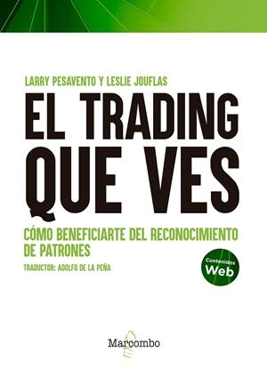 EL TRADING QUE VES | 9788426734983 | JOUFLAS, LESLIE/PESAVENTO, LARRY | Llibres Parcir | Librería Parcir | Librería online de Manresa | Comprar libros en catalán y castellano online