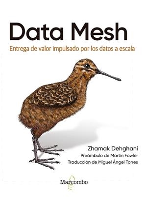 DATA MESH | 9788426735546 | DEHGHANI, ZHAMAK | Llibres Parcir | Librería Parcir | Librería online de Manresa | Comprar libros en catalán y castellano online