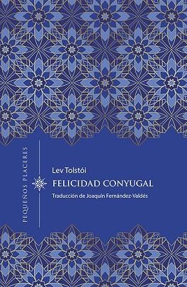 FELICIDAD CONYUGAL | 9788412401998 | TOLSTÓI, LEV | Llibres Parcir | Llibreria Parcir | Llibreria online de Manresa | Comprar llibres en català i castellà online