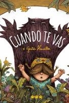 CUANDO TE VAS | 9788412112689 | HAUVILLER,GASTÓN | Llibres Parcir | Librería Parcir | Librería online de Manresa | Comprar libros en catalán y castellano online