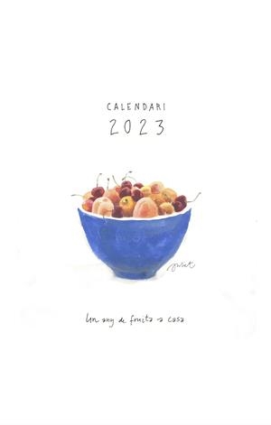 CALENDARI 2023. UN ANY DE FRUITA A CASA | 9788418900372 | POMÉS LEIZ, JULIET | Llibres Parcir | Librería Parcir | Librería online de Manresa | Comprar libros en catalán y castellano online