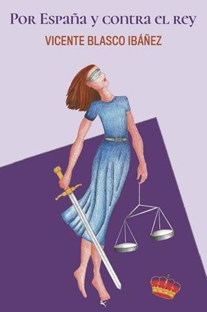 POR ESPAÑA Y CONTRA EL REY | 9789949747801 | BLASCO IBAÑEZ, VICENTE | Llibres Parcir | Llibreria Parcir | Llibreria online de Manresa | Comprar llibres en català i castellà online
