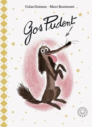 GOS PUDENT | 9788419172624 | GUTMAN, COLAS | Llibres Parcir | Llibreria Parcir | Llibreria online de Manresa | Comprar llibres en català i castellà online