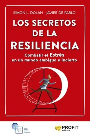 LOS SECRETOS DE LA RESILIENCIA | 9788419212276 | DOLAN, SIMON L./DE PABLO AYLLÓN, FRANCISCO JAVIER | Llibres Parcir | Llibreria Parcir | Llibreria online de Manresa | Comprar llibres en català i castellà online
