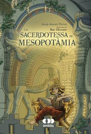 LA SACERDOTESSA DE MESOPOTÀMIA | 9788413583532 | FLUIXÀ, JOSEP ANTONI | Llibres Parcir | Llibreria Parcir | Llibreria online de Manresa | Comprar llibres en català i castellà online